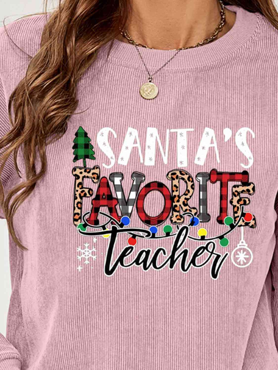 SANTA'S FAVORITE TEACHER Graphic Sweatshirt